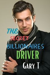 The Secret Billionaire Driver