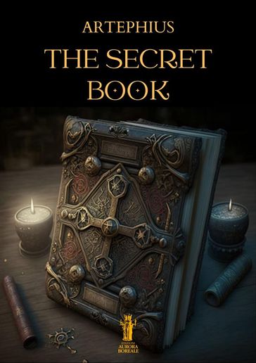 The Secret Book - Artephius