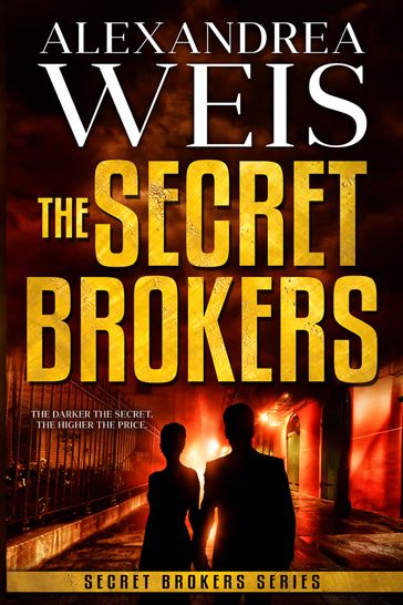 The Secret Brokers - Alexandrea Weis