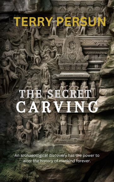 The Secret Carving - Terry Persun