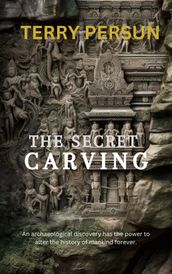 The Secret Carving