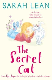 The Secret Cat (Tiger Days, Book 1)