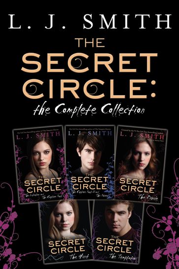 The Secret Circle: The Complete Collection - L. J. Smith