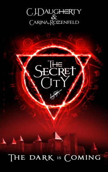 The Secret City - C. J. Daugherty - Carina ROZENFELD