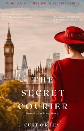 The Secret Courier: Book 1