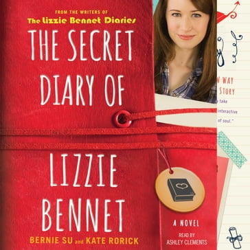 The Secret Diary of Lizzie Bennet - Bernie Su - Kate Rorick