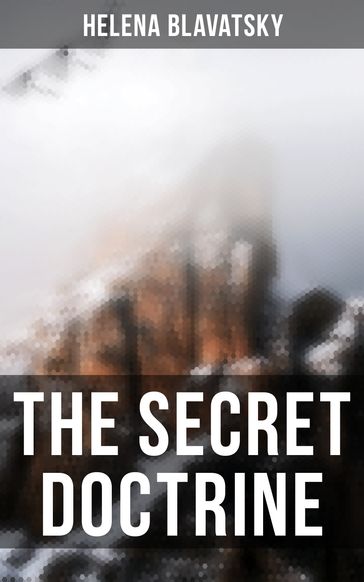 The Secret Doctrine - Helena Blavatsky