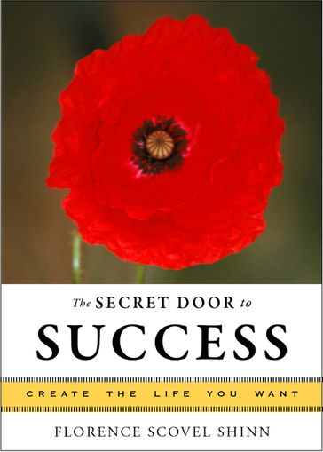 The Secret Door to Success - Florence Scovel Shinn - Mina Parker