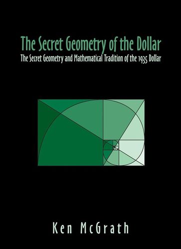 The Secret Geometry of the Dollar - Ken McGrath
