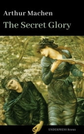 The Secret Glory