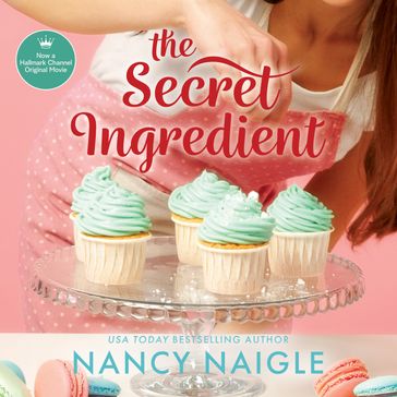 The Secret Ingredient - Nancy Naigle