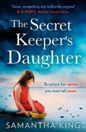 The Secret Keeper¿s Daughter