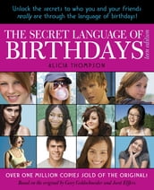 The Secret Language of Birthdays: Teen Edition