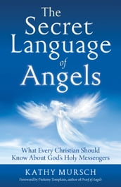 The Secret Language of Angels