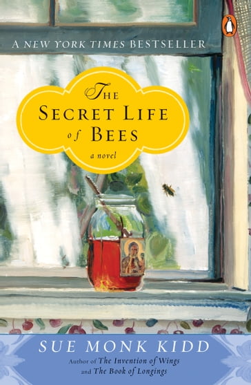 The Secret Life of Bees - Sue Monk Kidd