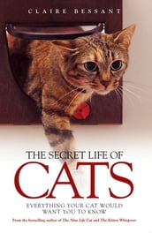 The Secret Life of Cats