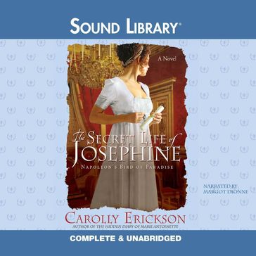 The Secret Life of Josephine - Carolly Erickson