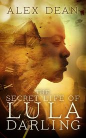The Secret Life of Lula Darling