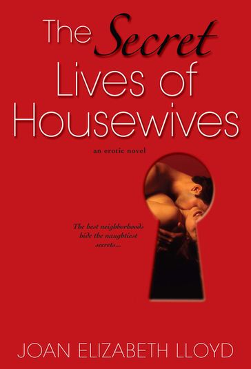 The Secret Lives Of Housewives - Joan Elizabeth Lloyd