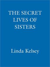 The Secret Lives of Sisters