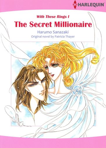 The Secret Millionaire (Harlequin Comics) - Patricia Thayer