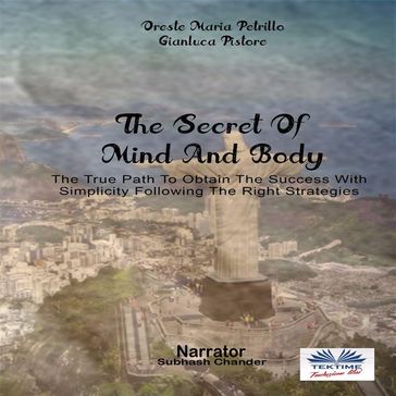 The Secret Of Mind And Body - Gianluca Pistore - ORESTE MARIA PETRILLO