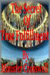The Secret Of True Fulfilment