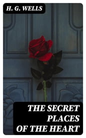 The Secret Places of the Heart