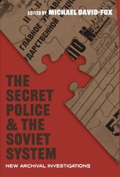 The Secret Police and the Soviet System