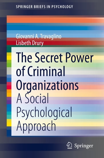 The Secret Power of Criminal Organizations - Giovanni A. Travaglino - Lisbeth Drury