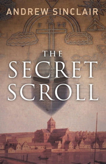 The Secret Scroll - Andrew Sinclair