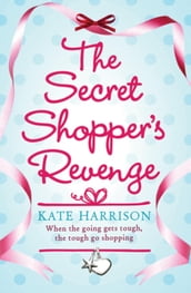 The Secret Shopper s Revenge