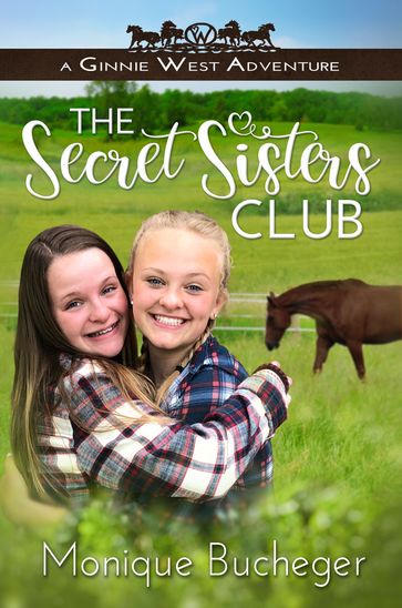 The Secret Sisters Club - Monique Bucheger