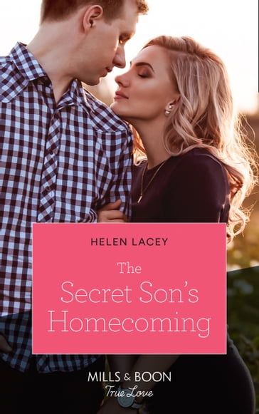 The Secret Son's Homecoming (The Cedar River Cowboys, Book 7) (Mills & Boon True Love) - Helen Lacey