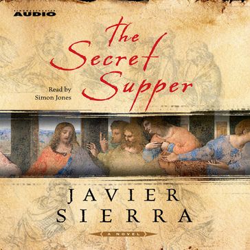 The Secret Supper - Javier Sierra