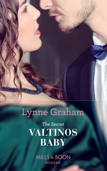 The Secret Valtinos Baby (Vows for Billionaires, Book 1) (Mills & Boon Modern) - Lynne Graham