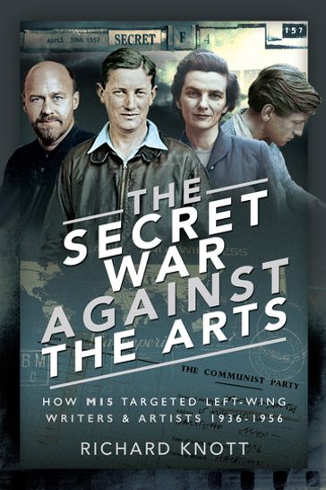The Secret War Against the Arts - Richard Knott