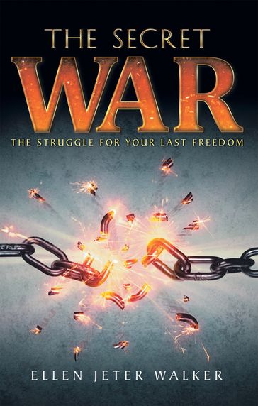 The Secret War - Ellen Jeter Walker