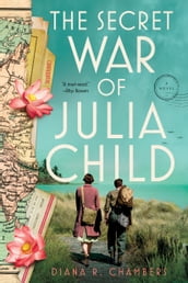The Secret War of Julia Child