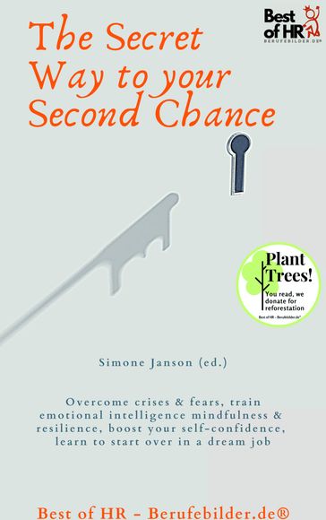 The Secret Way to your Second Chance - Simone Janson