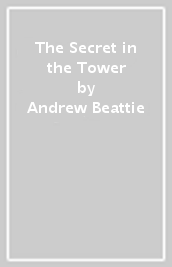 The Secret in the Tower