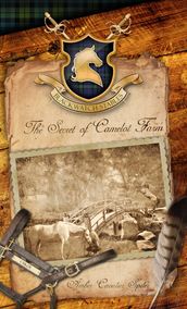 The Secret of Camelot Farm