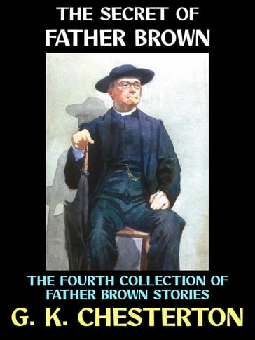 The Secret of Father Brown - G. K. Chesterton