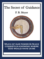 The Secret of Guidance