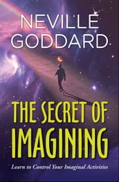 The Secret of Imagining