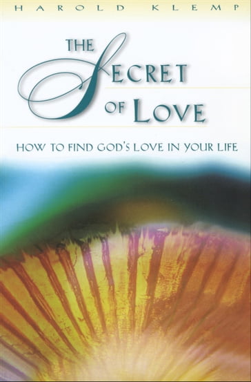 The Secret of Love - Harold Klemp