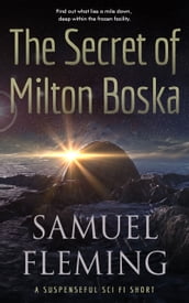 The Secret of Milton Boska
