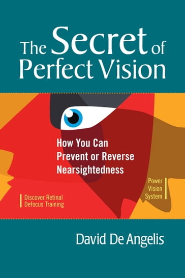 The Secret of Perfect Vision - David De Angelis - Otis Brown