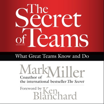 The Secret of Teams - Mark Miller