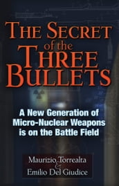 The Secret of Three Bullets